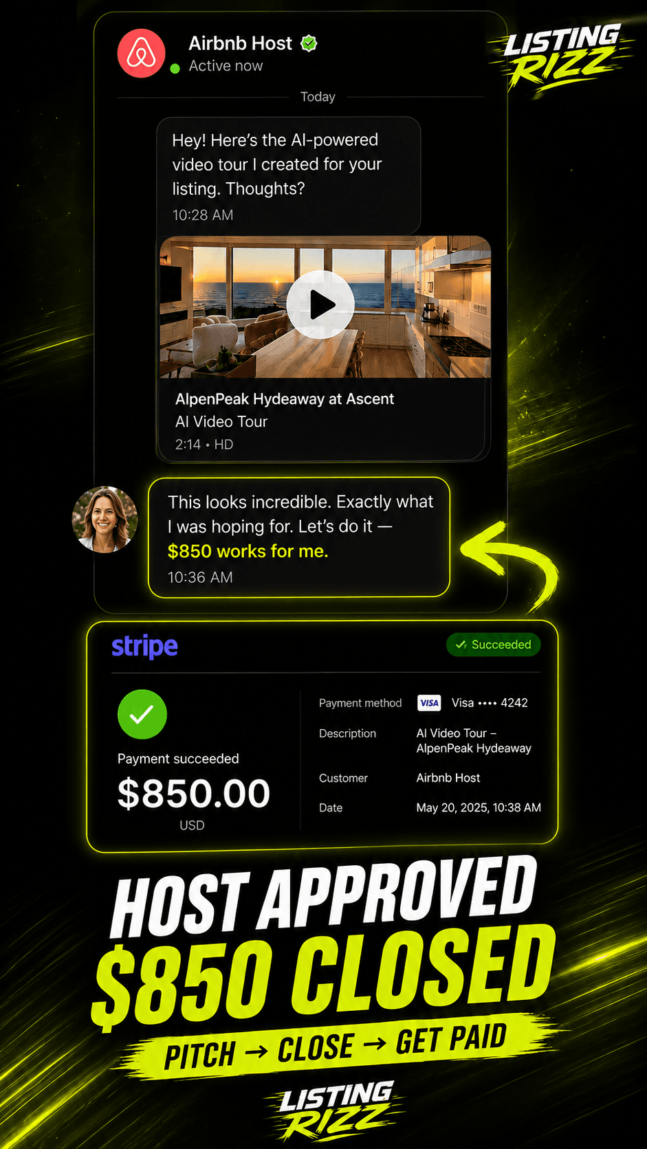 Host approved $850 close after the walkthrough pitch